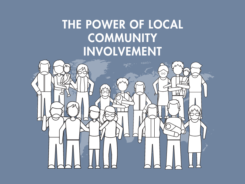 The Power of Local Community Involvement