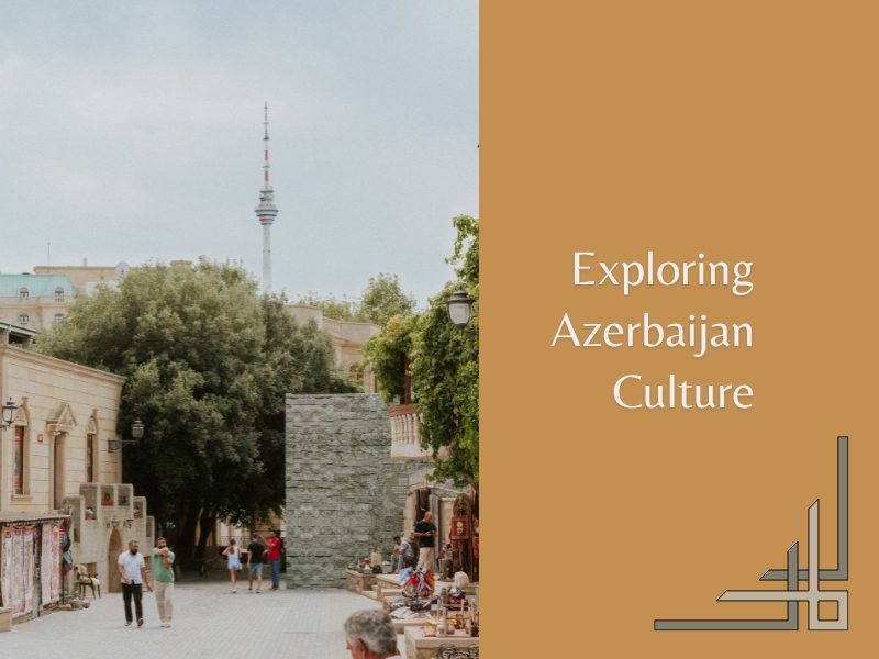 Azerbaijan Culture